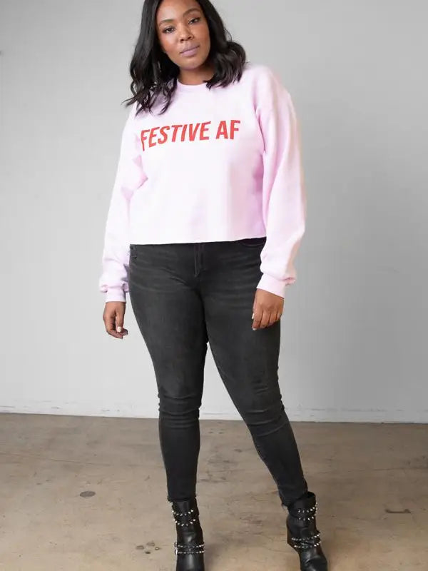 Festive AF sweatshirt
