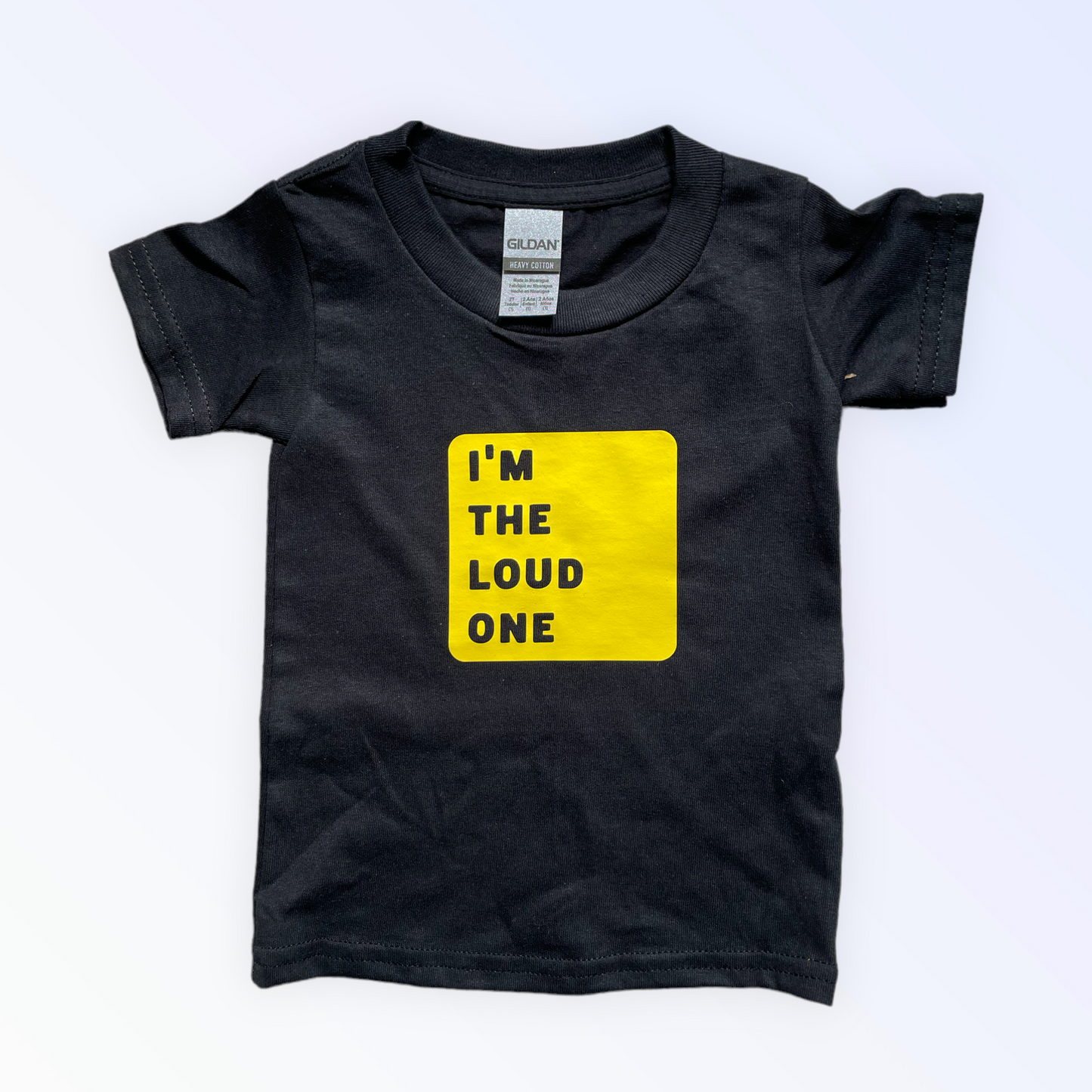 Toddler 2T 'I'm The Loud One'