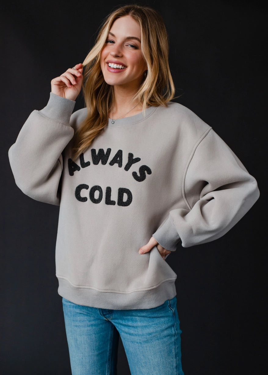 always cold embroidered sweatshirt