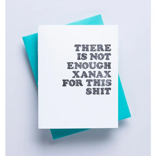 not enough xanax card