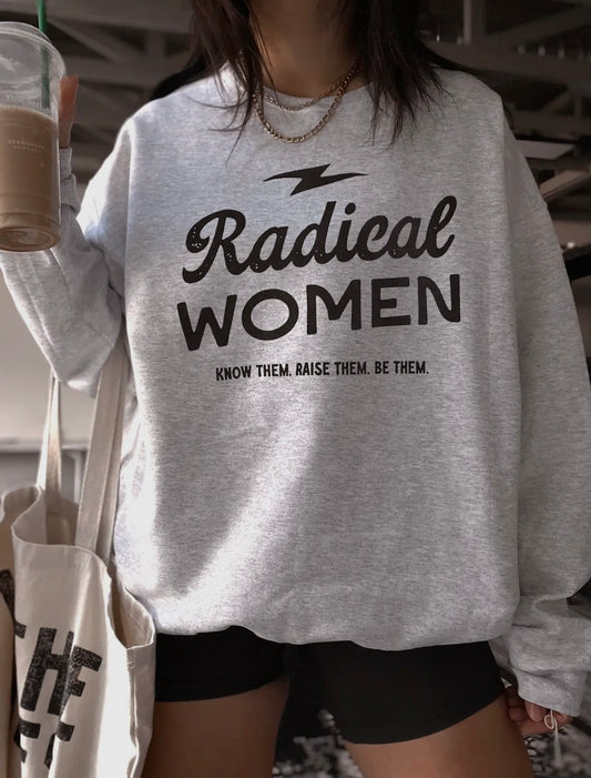 radical women crewneck sweatshirt