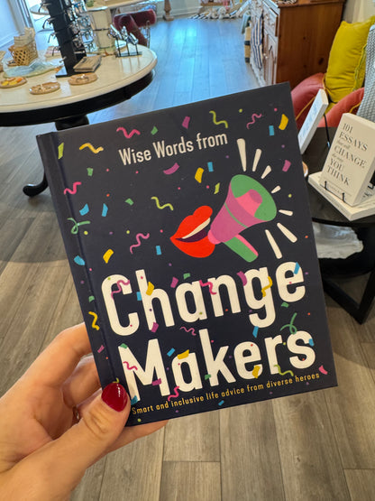 wise words from change makers - book