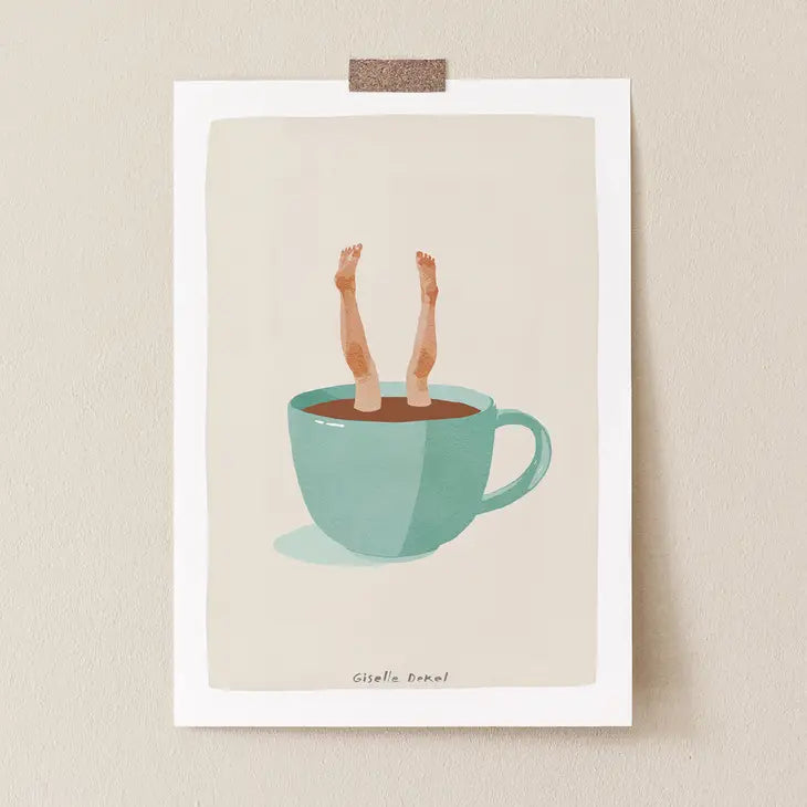 Coffee Addict - Legs Up! print by Giselle Dekel
