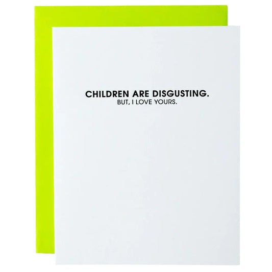 children are disgusting card