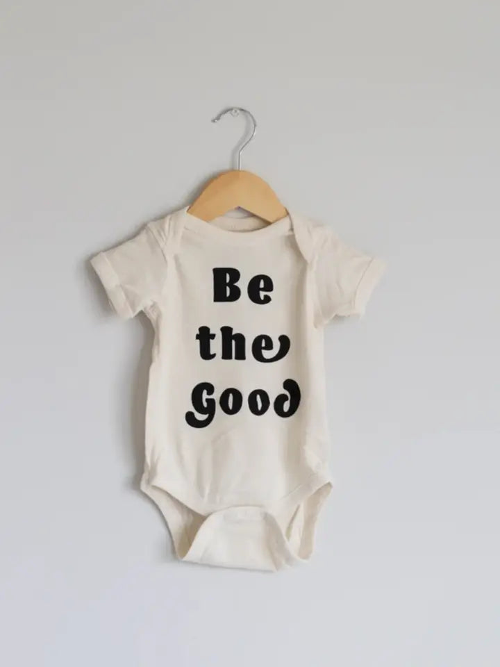 be the good baby onesie